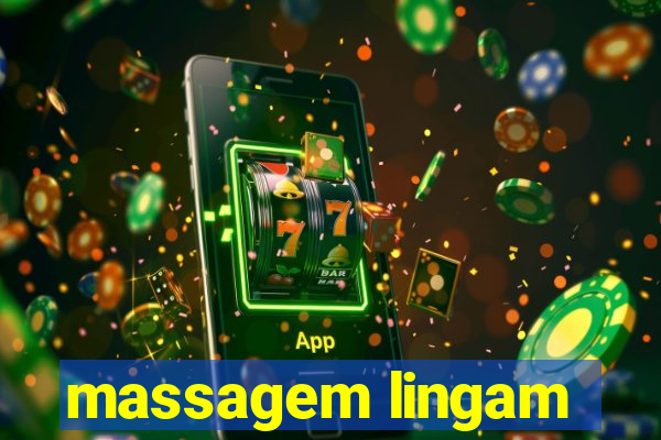 massagem lingam